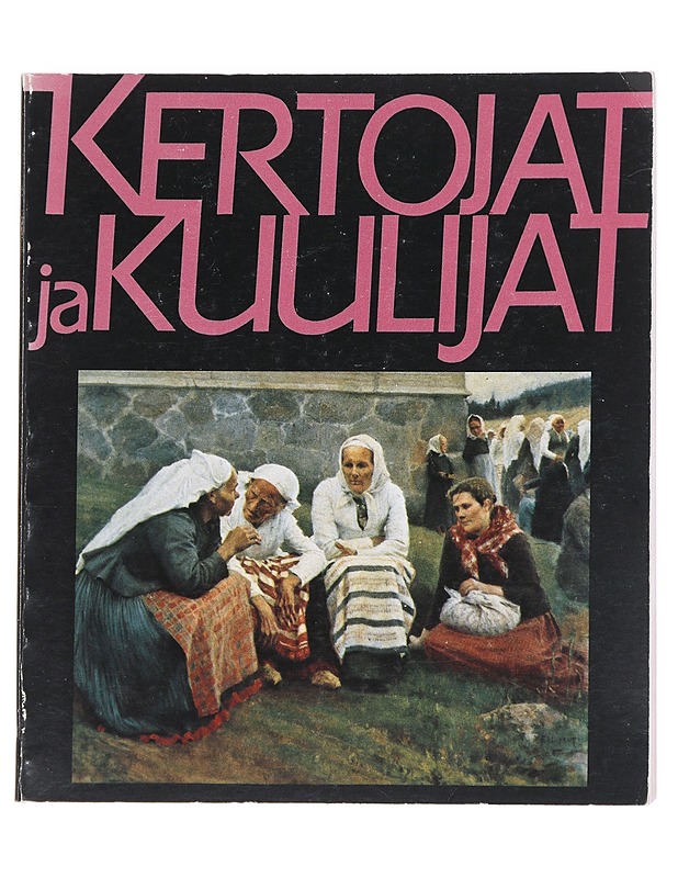 Kertojat ja kuulijat  - Pekka Laaksonen - Romaanit ja novellit - 10105623591 - 0
