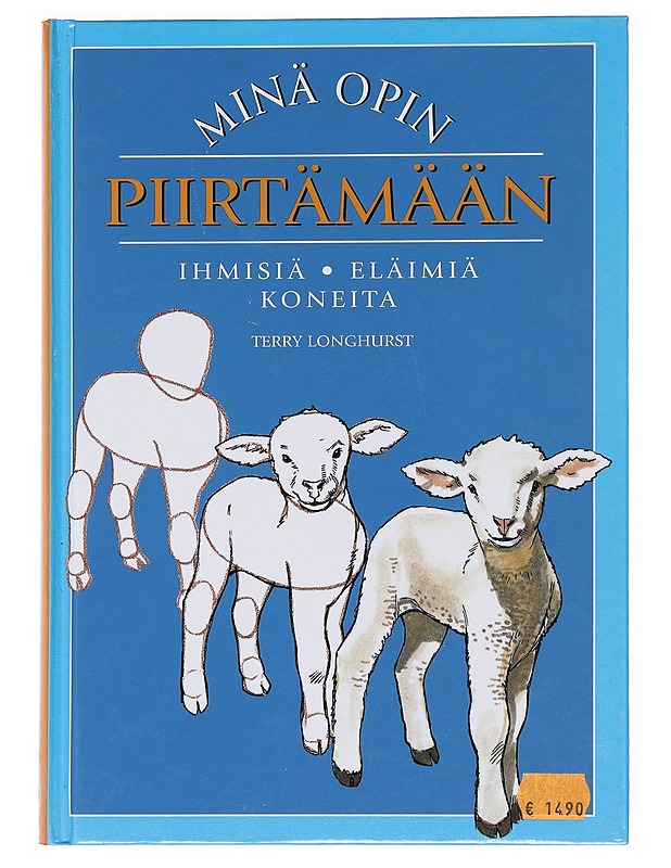 Minä opin piirtämään / ihmisiä, eläimiä, koneita - Longhurst, Terry - Kirja lahjaksi - 10105623617 - 0