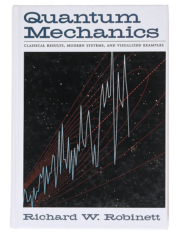 Quantum Mechanics - Richard W. Robinett - Harrastekirjat - 10105623661 - 0
