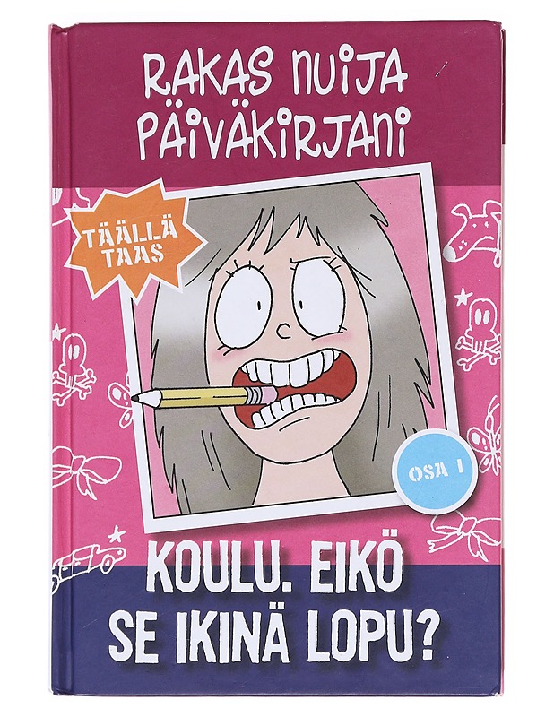 Rakas nuija päiväkirjani, täällä taas  - Benton, J. - Nuorten kirjat - 10105623664 - 0