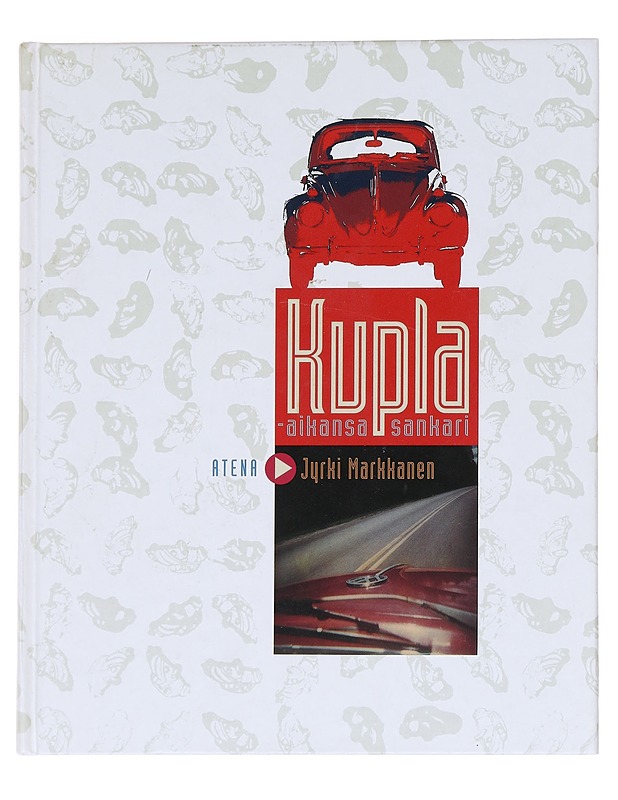 Kupla : aikansa sankari - Markkanen, Jyrki - Tietokirjat ja oppaat - 10105623665 - 0