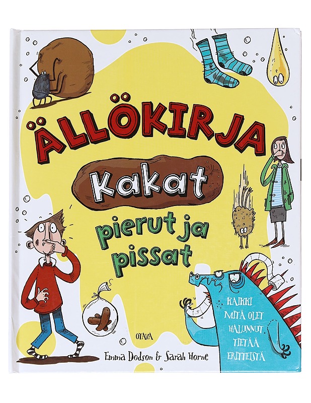 Ällökirja / kakat, pierut ja pissat - Dodson, Emma - Lastenkirjat - 10105623668 - 0