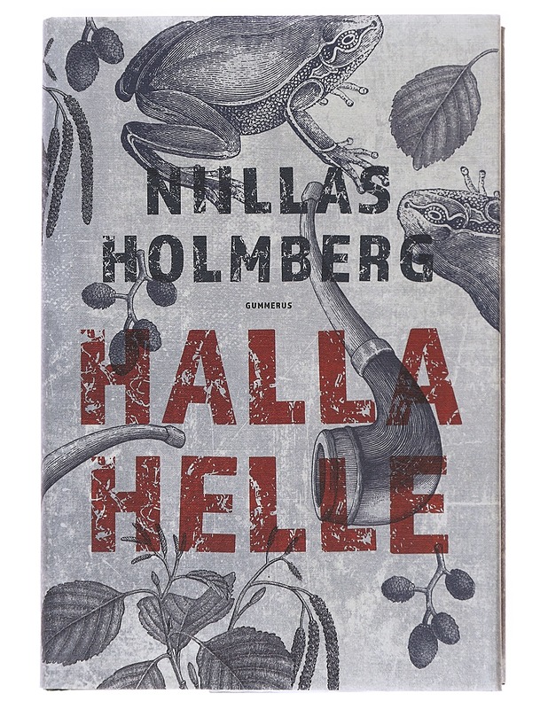 Halla Helle - Niillas Holmberg - Romaanit ja novellit - 10105623685 - 0