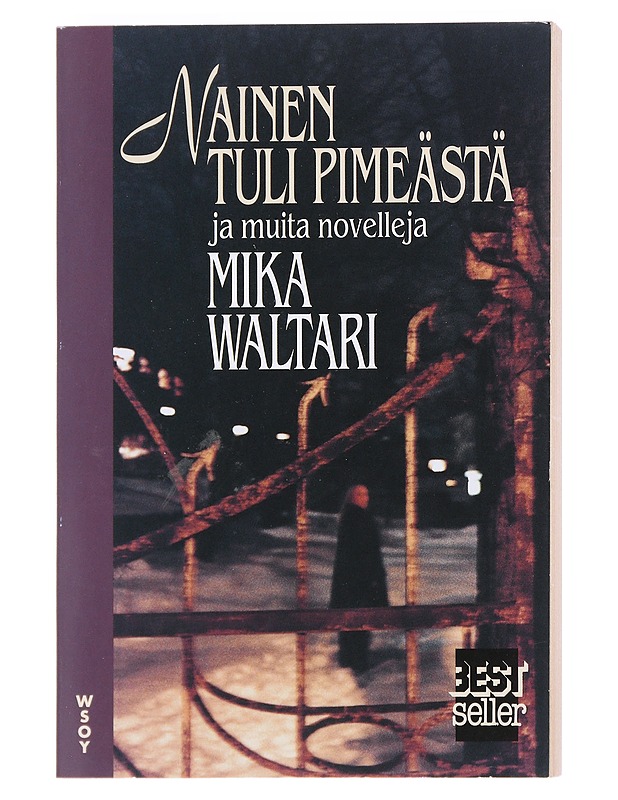 Nainen tuli pimeästä ja muita novelleja - Mika Waltari - Romaanit ja novellit - 10105623732 - 0