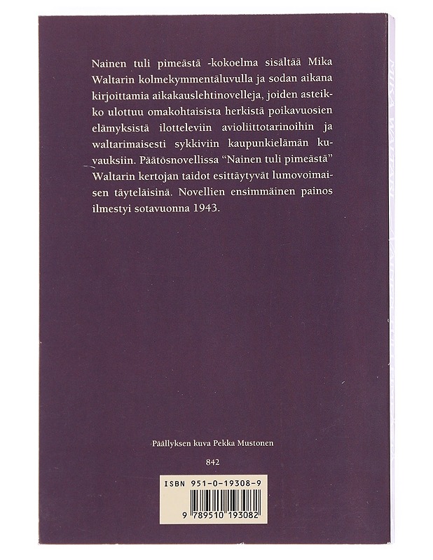 Nainen tuli pimeästä ja muita novelleja - Mika Waltari - Romaanit ja novellit - 10105623732 - 1