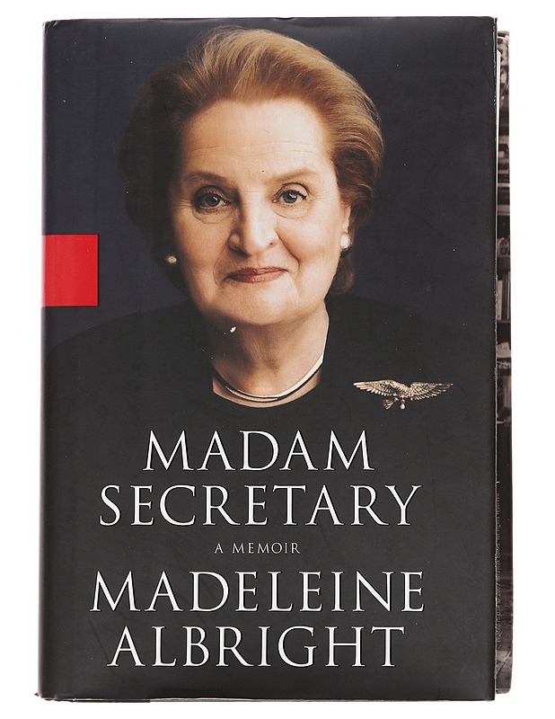 Madam Secretary A Memoir - Madeleine Albright - Elämäkerrat ja muistelmat - 10105623752 - 0