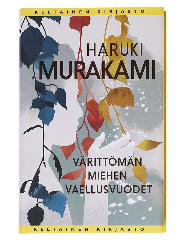 Värittömän miehen vaellusvuodet - Murakami, Haruki - Romaanit ja novellit - 10105623754 - 0