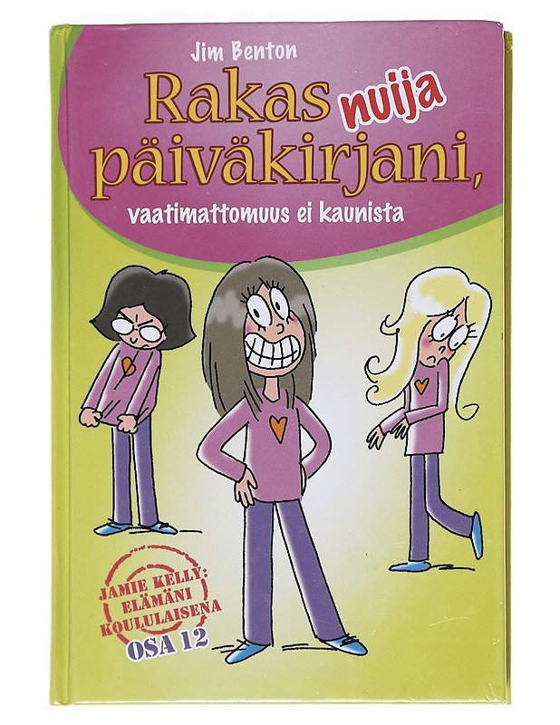 Rakas nuija päiväkirjani - Benton, Jim - Nuorten kirjat - 10105623756 - 0
