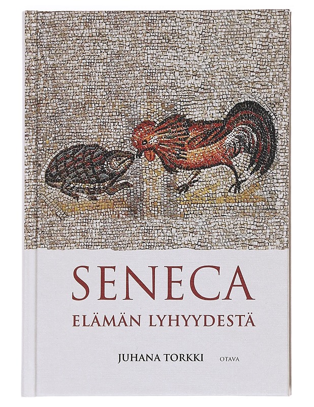 Elämän lyhyydestä - Seneca ; Juhana Torkki - Tietokirjat ja oppaat - 10105623762 - 0
