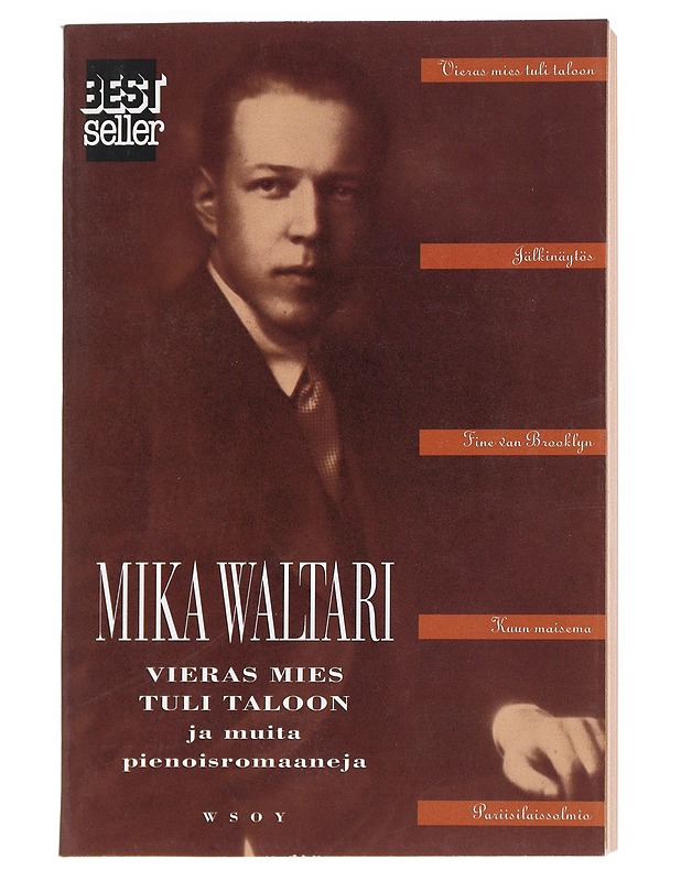 Vieras mies tuli taloon ja muita pienoisromaaneja - Mika Waltari - Romaanit ja novellit - 10105623768 - 0