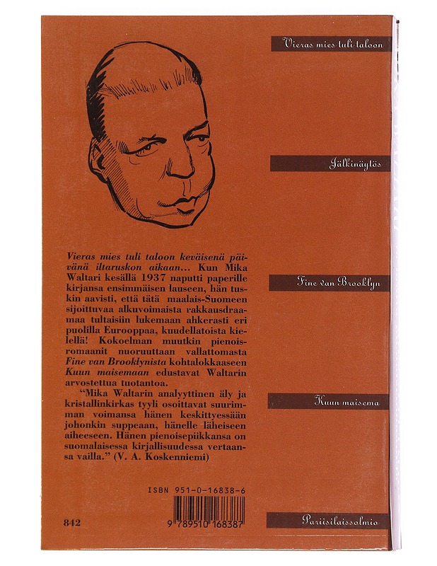 Vieras mies tuli taloon ja muita pienoisromaaneja - Mika Waltari - Romaanit ja novellit - 10105623768 - 1