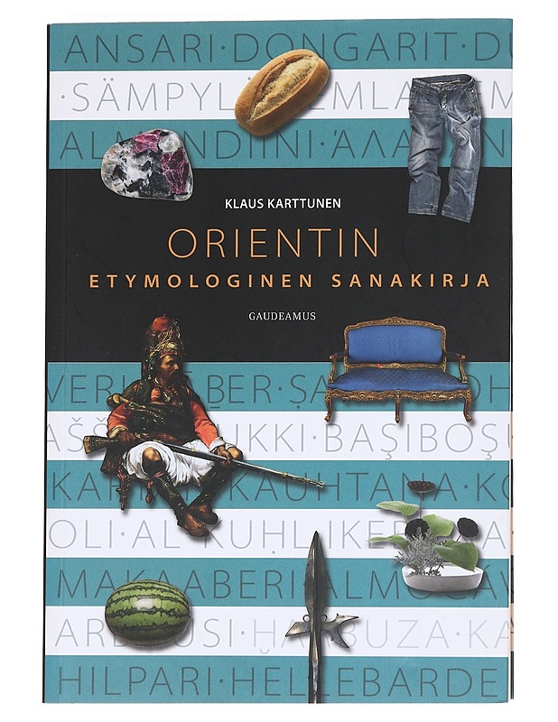 Orientin etymologinen sanakirja - Klaus Karttunen - Tietokirjat ja oppaat - 10105623788 - 0