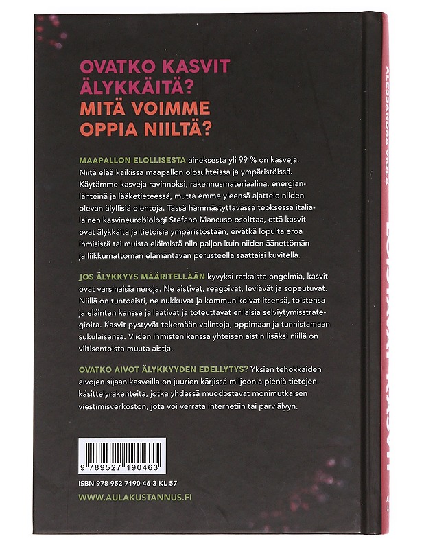 Loistavat kasvit / mitä tiedämme kasveista ja niiden älykkyydestä? - Mancuso, Stefano - Tietokirjat ja oppaat - 10105623793 - 1