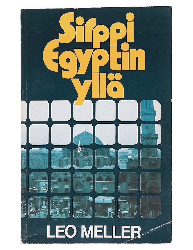 Sirppi Egyptin yllä - Leo Meller - Tietokirjat ja oppaat - 10105623795 - 0