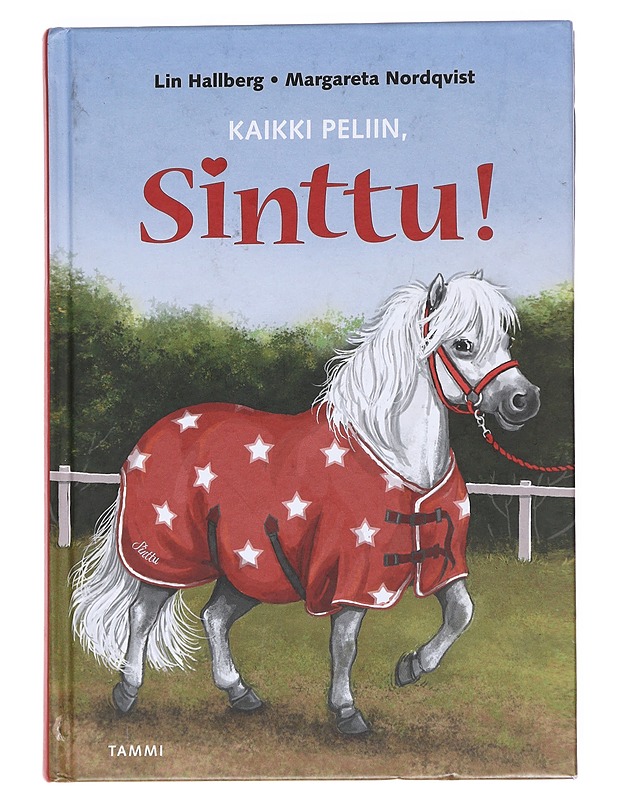 Kaikki peliin, Sinttu! - Hallberg, Lin - Lastenkirjat - 10105623806 - 0