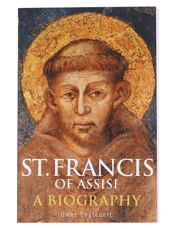 St. Francis of Assisi A Biography - Omer Englebert  - Tietokirjat - 10105623832 - 0