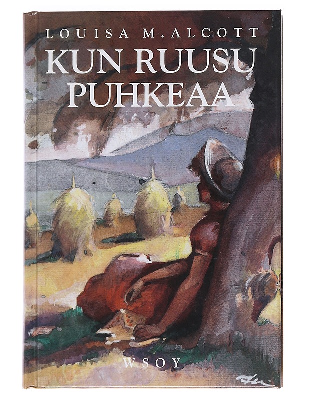 KUN RUUSU PUHKEAA - LOUISA M. ALCOTT - Nuorten kirjat - 10105623854 - 0