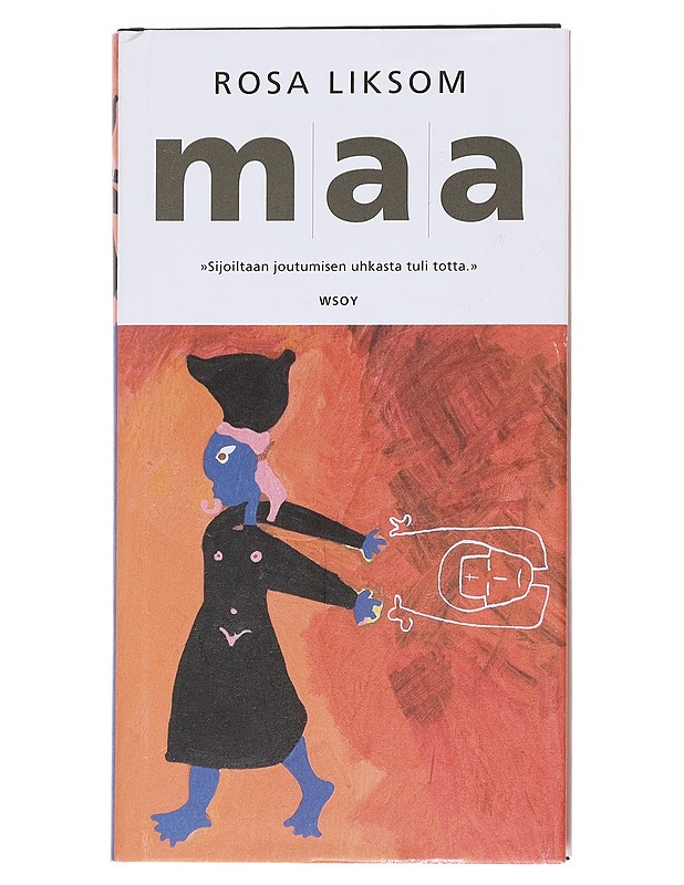 Maa - Rosa Liksom - Romaanit ja novellit - 10105623855 - 0