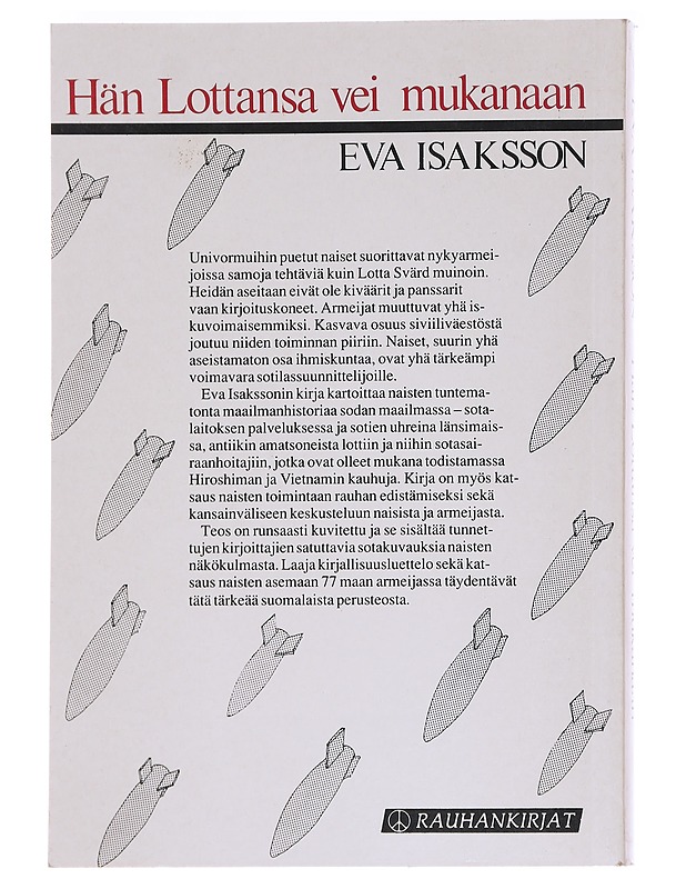 Hän Lottansa vei mukanaan - Eva Isaksson - Tietokirjat ja oppaat - 10105623865 - 1
