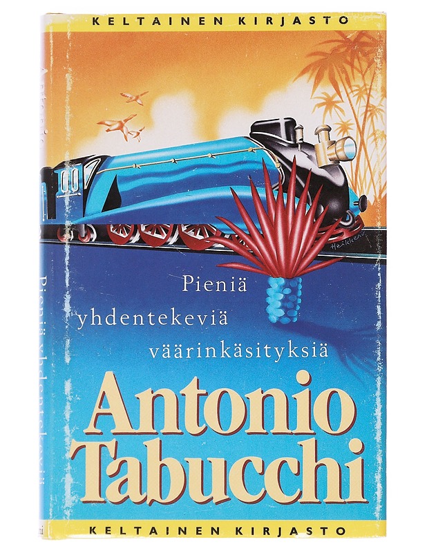 Pieniä yhdentekeviä väärinkäsityksiä - Tabucchi, A. - Romaanit ja novellit - 10105623879 - 0