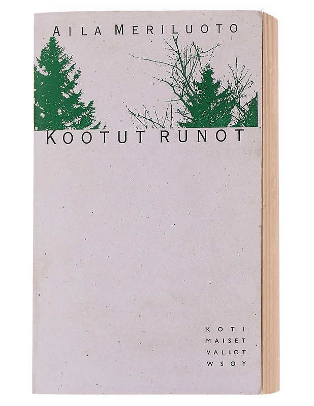 Kootut runot - Aila Meriluoto - Runot ja näytelmät - 10105623889 - 0