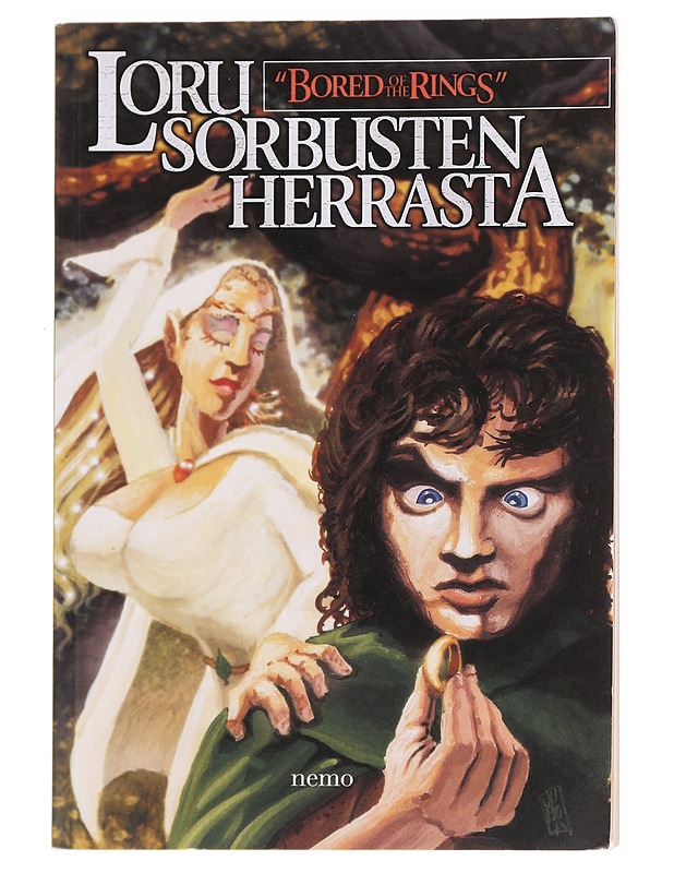 Loru sorbusten herrasta / parodia professori J.R.R. Tolkienin trilogiasta Taru sormusten herrasta - Beard, Henry N. - Fantasia- ja scifi - 10105623884 - 0