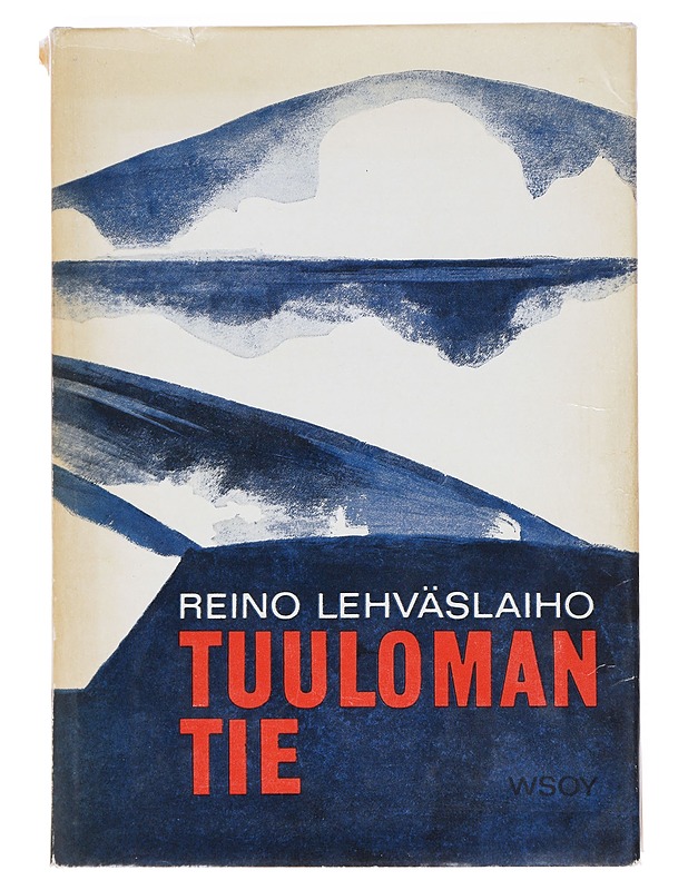 Tuuloman tie - Lehväslaiho, Reino - Romaanit ja novellit - 10105623896 - 0