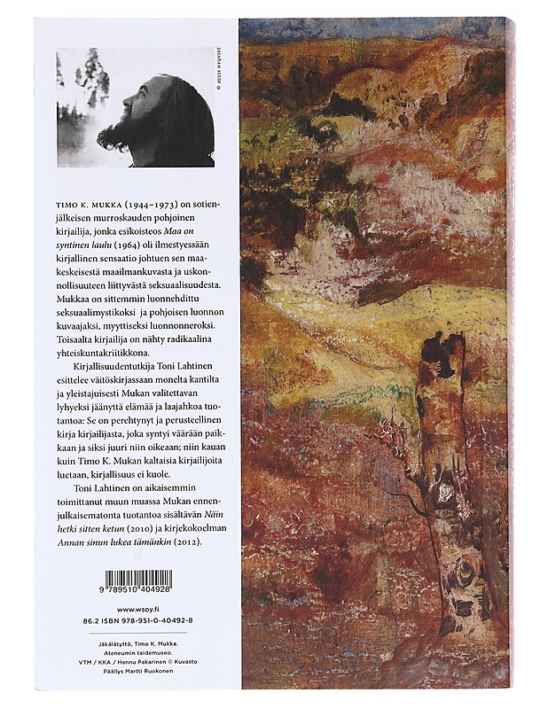 Maan höyryävässä sylissä / luonto, ihminen ja yhteiskunta Timo K. Mukan tuotannossa - Toni Lahtinen - Tietokirjat ja oppaat - 10105623931 - 1