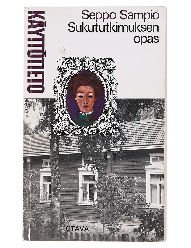 Sukututkimuksen opas - Seppo Sampio - Tietokirjat ja oppaat - 10105623945 - 0
