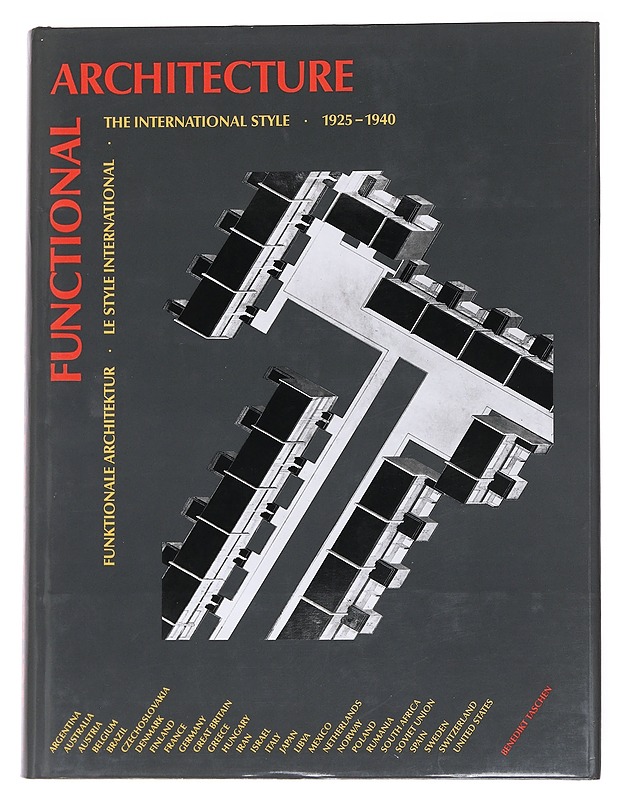 Functional architecture - The international style (1925-1940) - Tietokirjat - 10105623951 - 0