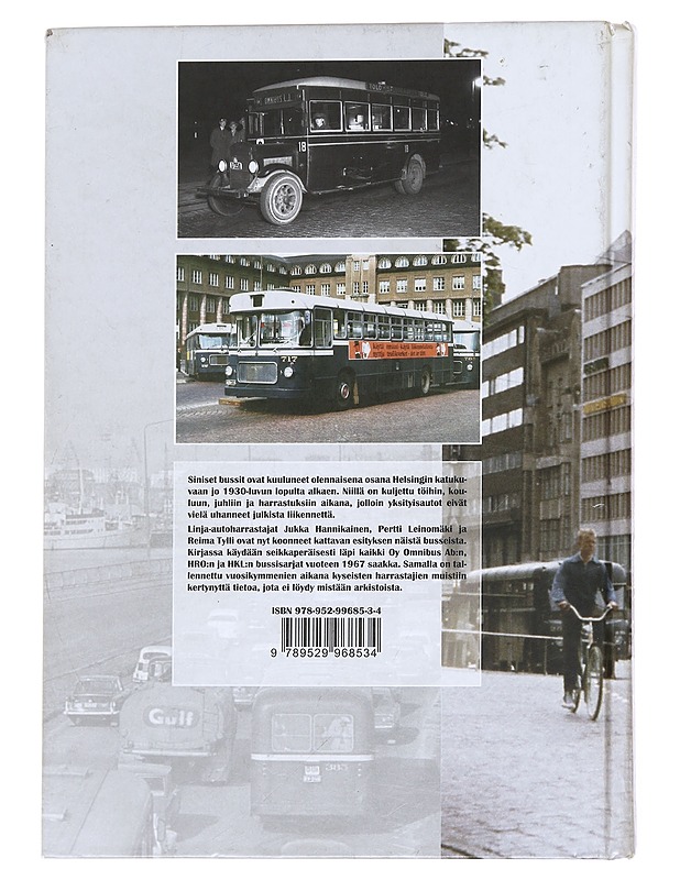 Sinisen bussin tarina : stadin dösat 1936-1967 - Hannikainen, Jukka - Tietokirjat ja oppaat - 10105623975 - 1