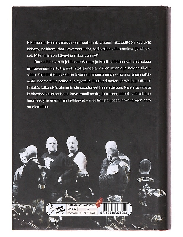 Ruotsin mafia / prosentti-, vankila- ja siirtolaisjengit lahden takana - Wierup, Lasse - Historiakirjat - 10105623983 - 1