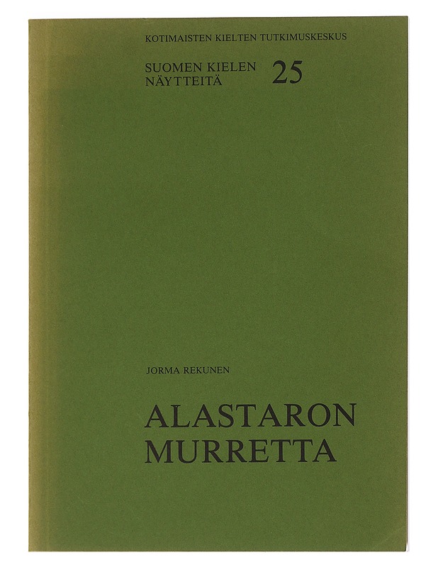 SKN 25 Alastaron murretta - Jorma Rekunen - Tietokirjat ja oppaat - 10105624008 - 0