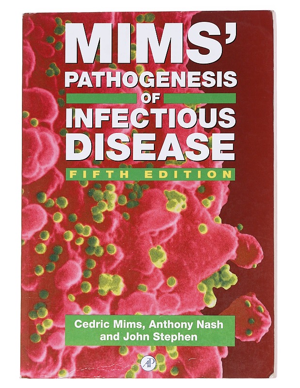 Mims' Pathogenesis of Infectious Disease - Nash  - Tietokirjat ja oppaat - 10105624086 - 0