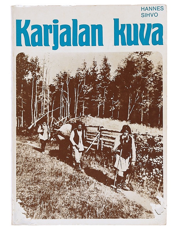 Karjalan kuva - Hannes Sihvo - Historiakirjat - 10105624090 - 0
