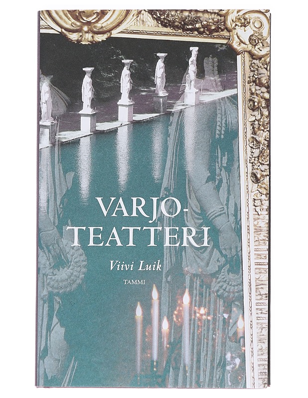 Varjoteatteri / romaani - Luik, Viivi - Elämäkerrat ja muistelmat - 10105624101 - 0