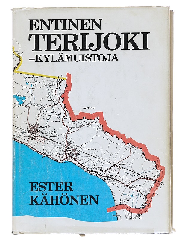 Entinen Terijoki : kylämuistoja - Ester Kähönen - Historiakirjat - 10105624159 - 0