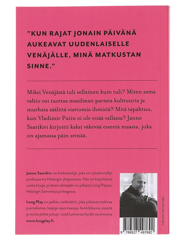 Jonain päivänä Putinia ei ole - Janne Saarikivi - Elämäkerrat ja muistelmat - 10105624169 - 1
