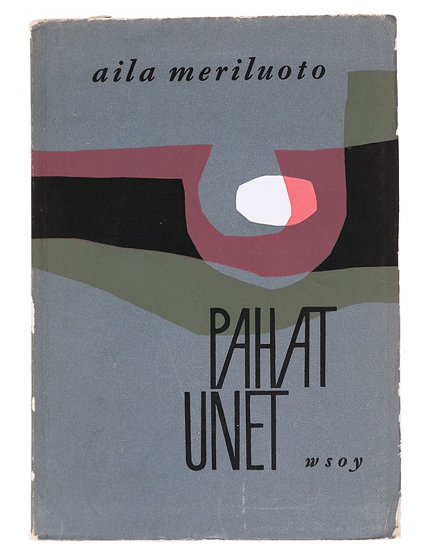 Pahat unet - Meriluoto , Aila - Runot ja näytelmät - 10105624176 - 0