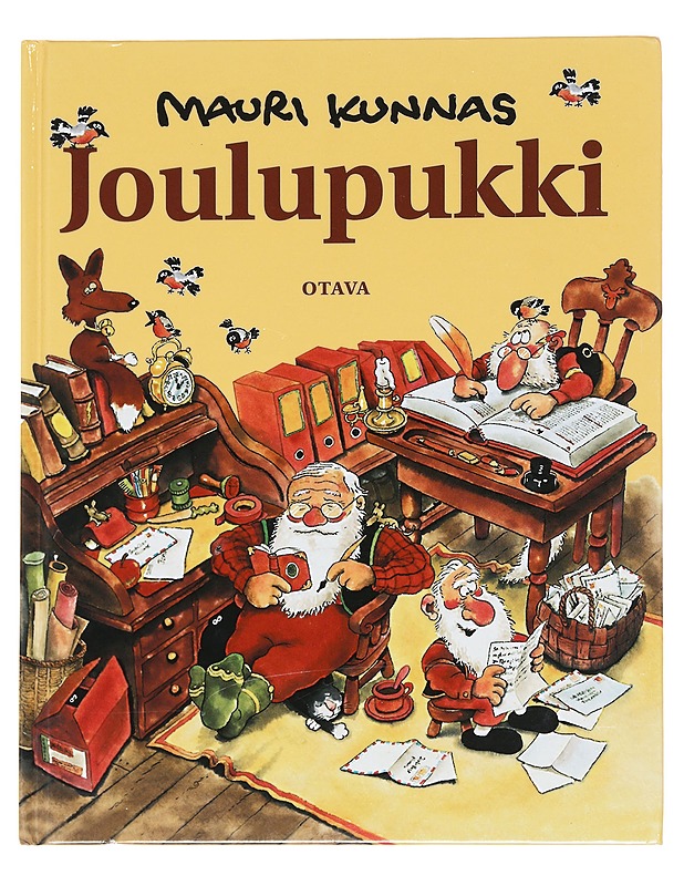 Mauri Kunnas : Joulupukki / kirja Joulupukin ja tonttujen puuhista Korvatunturilla - Kunnas, Mauri - Lastenkirjat - 10105624192 - 0
