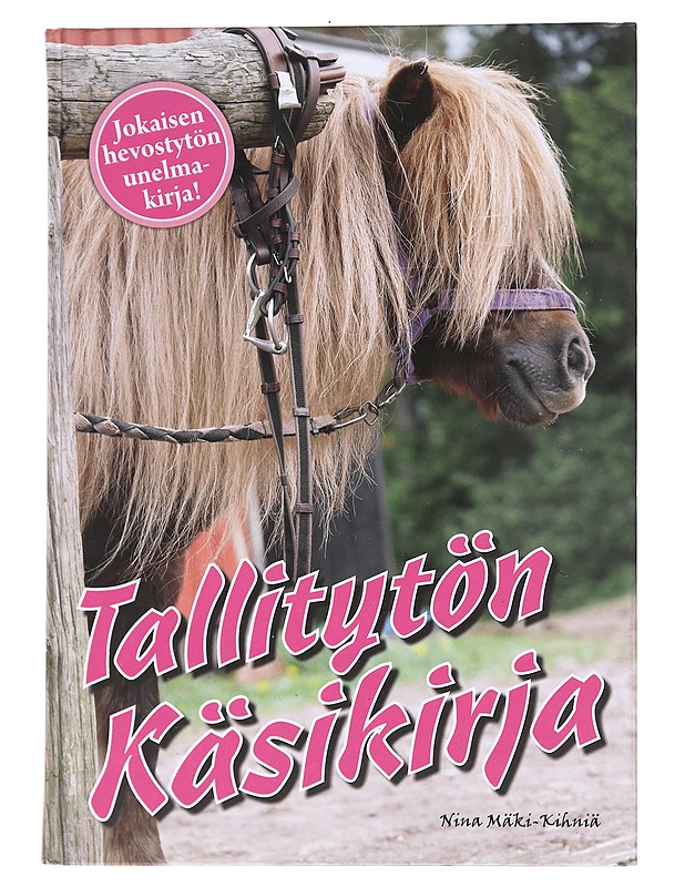 Tallitytön käsikirja - Nina Mäki-Kihniä - Tietokirjat ja oppaat - 10105624194 - 0