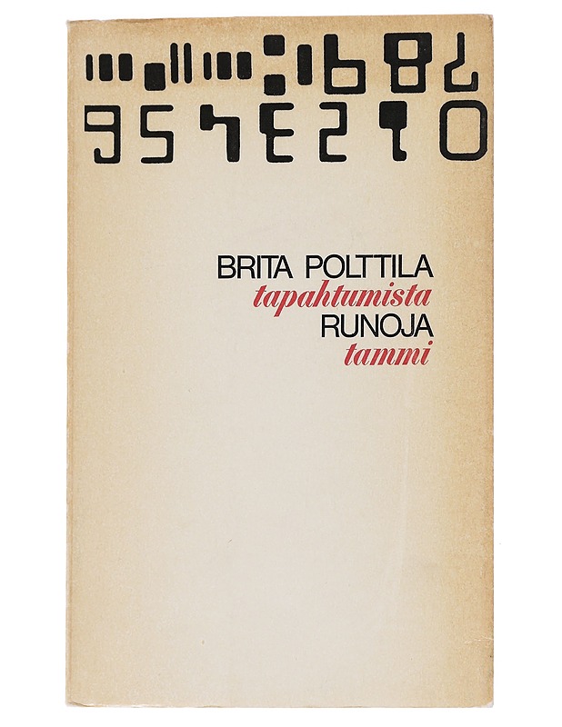 Tapahtumista - Brita Polttila - Runot ja näytelmät - 10105624201 - 0
