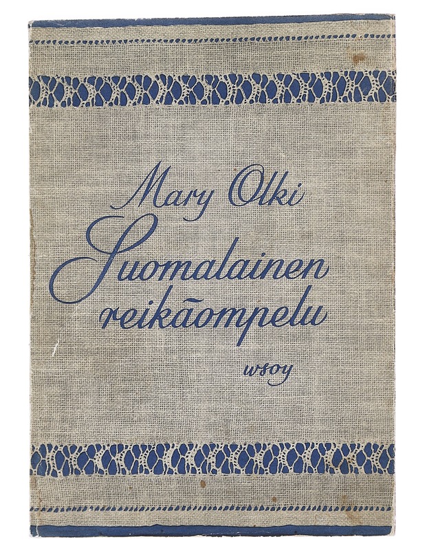 Suomalainen reikäompelu - Mary Olki - Käsityökirjat - 10105624213 - 0