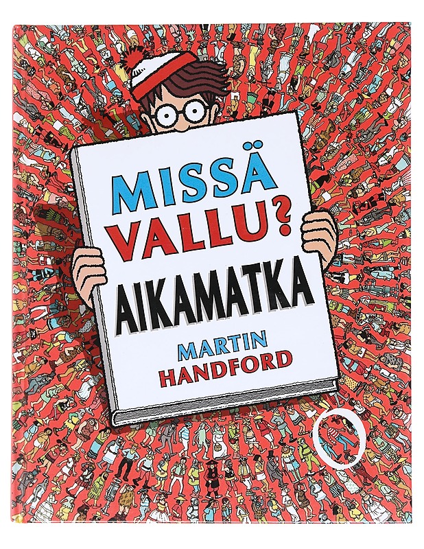 Missä Vallu? Aikamatka - Handford, Martin - Lastenkirjat - 10105624270 - 0
