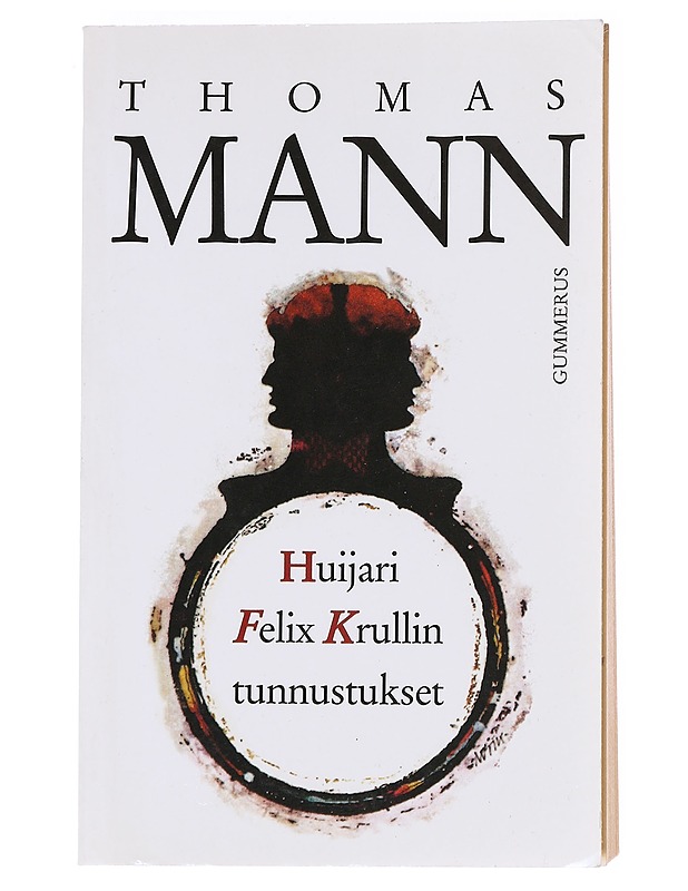 Huijari Felix Krullin tunnustukset  - Mann, T. - Romaanit ja novellit - 10105624288 - 0