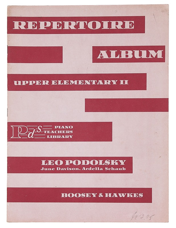 Repertoire album: upper elementary II - Leo Podolsky, June Davidson, Ardella Schaub - Musiikki- ja elokuvakirjat - 10105624306 - 0