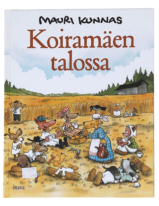 Koiramäen talossa - Mauri Kunnas - Lastenkirjat - 10105624355 - 0