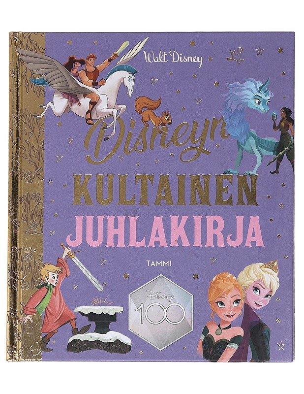 Disneyn kultainen juhlakirja - Kumpulainen, Sari - Lastenkirjat - 10105624375 - 0