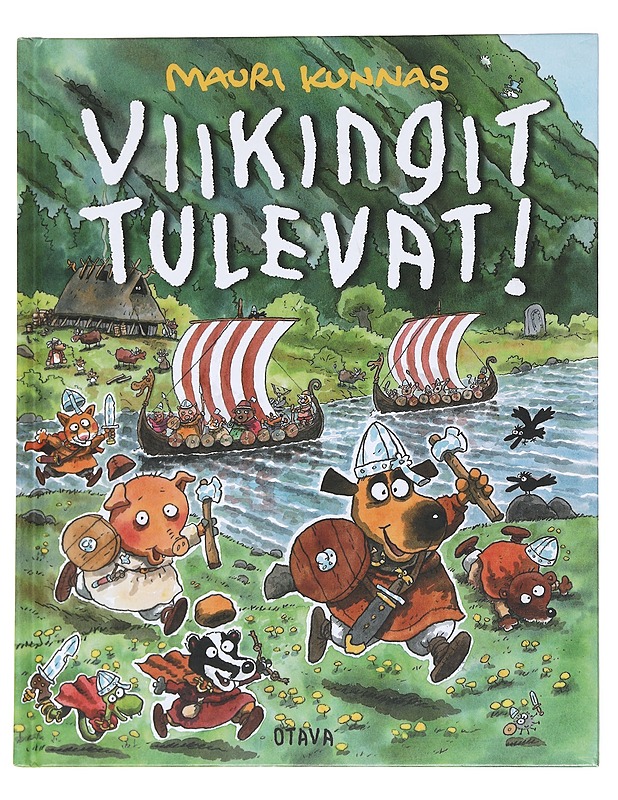 Mauri Kunnas : Viikingit tulevat! - Kunnas, Mauri - Lastenkirjat - 10105624414 - 0