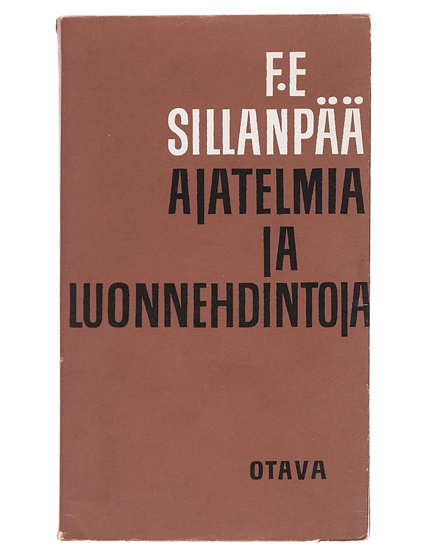 Ajatelmia ja luonnehdintoja - F. E. Sillanpää - Romaanit ja novellit - 10105624424 - 0